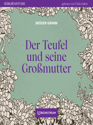 cover image of Der Teufel und seine Großmutter--Märchenstunde, Folge 86